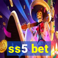 ss5 bet