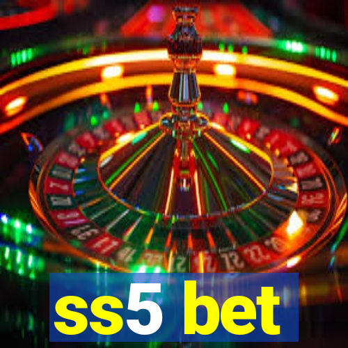 ss5 bet