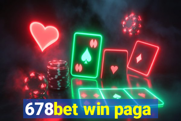 678bet win paga