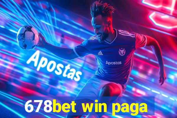 678bet win paga