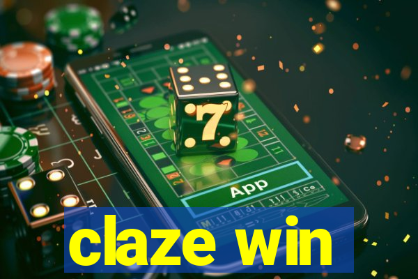 claze win