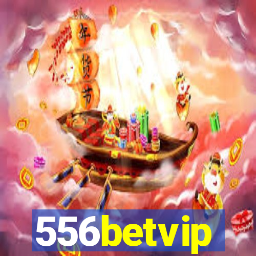 556betvip