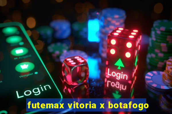 futemax vitoria x botafogo