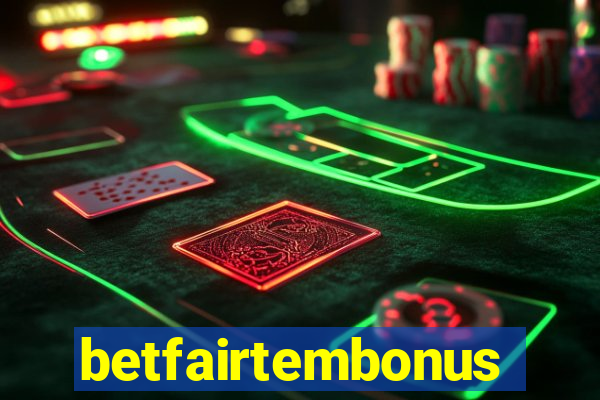 betfairtembonus