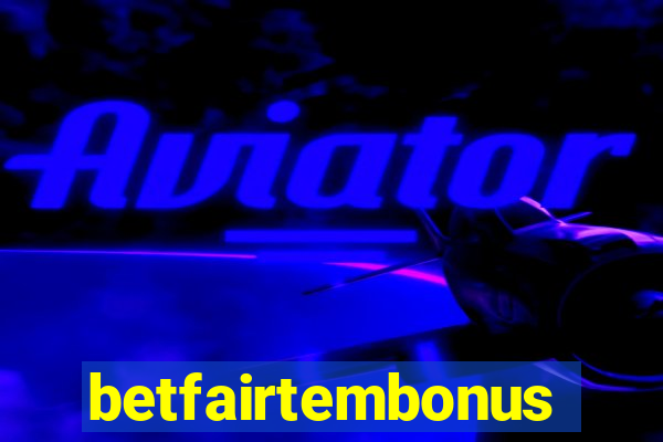 betfairtembonus