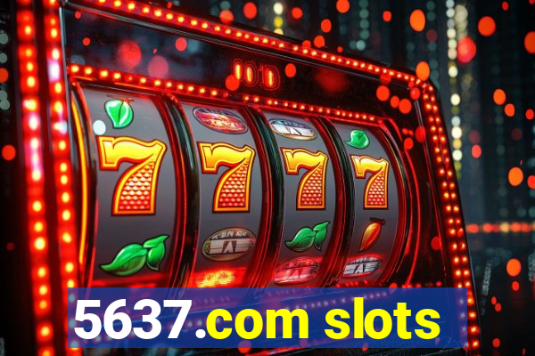 5637.com slots