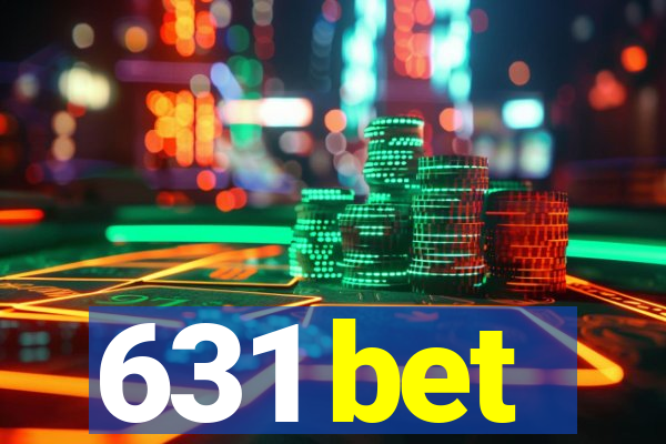 631 bet