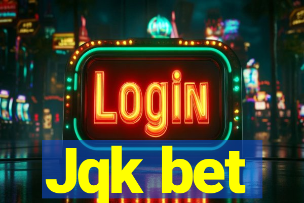 Jqk bet