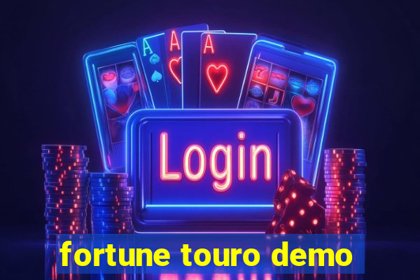 fortune touro demo