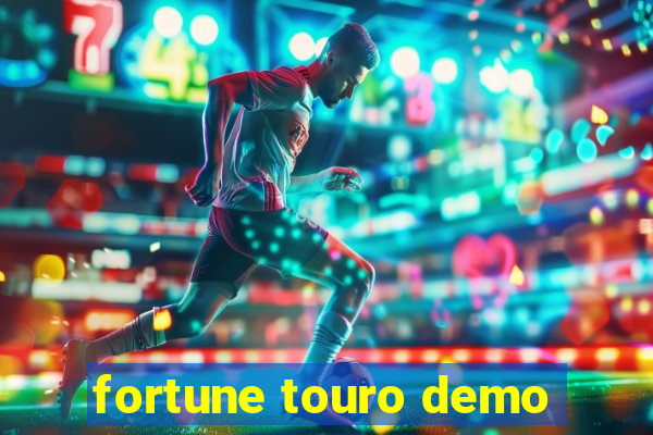 fortune touro demo