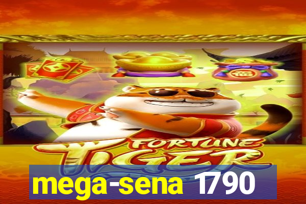 mega-sena 1790