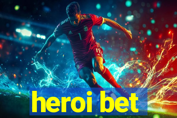 heroi bet