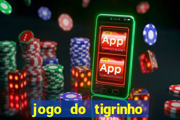 jogo do tigrinho pg soft