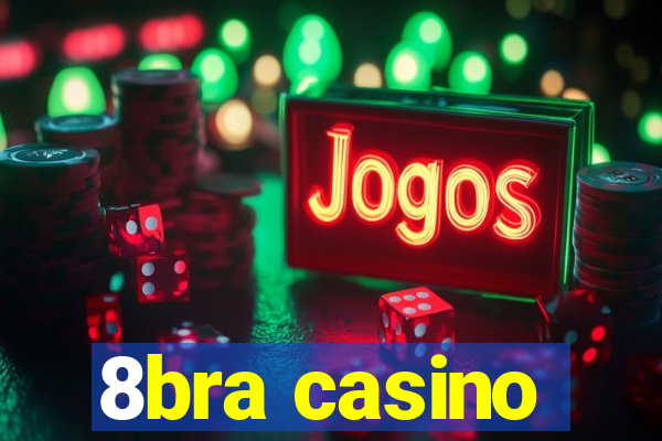 8bra casino