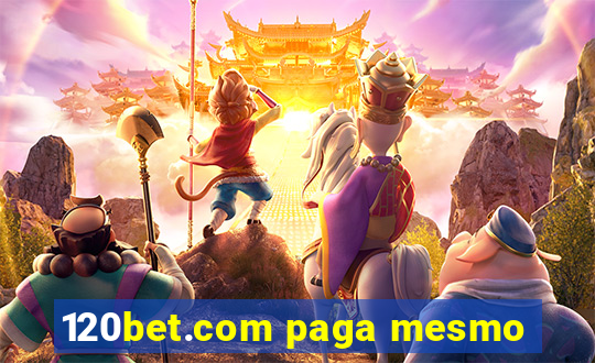 120bet.com paga mesmo