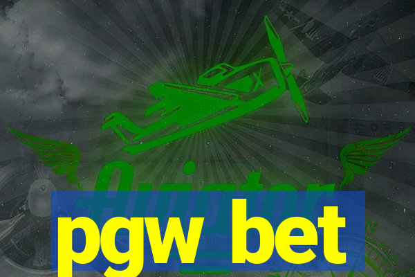 pgw bet