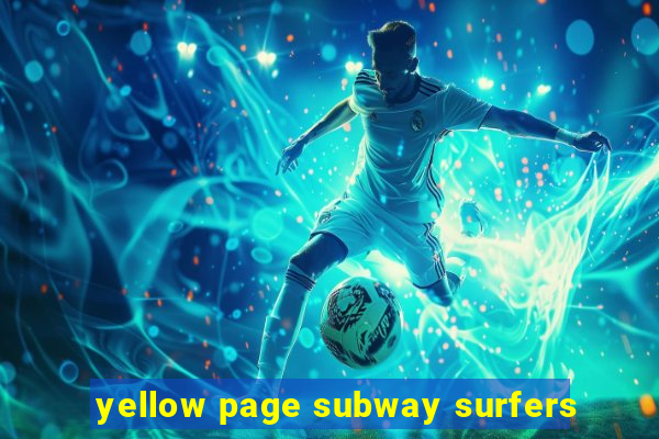 yellow page subway surfers