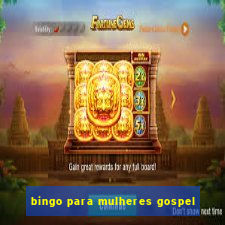 bingo para mulheres gospel