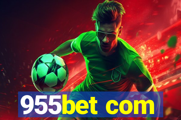 955bet com