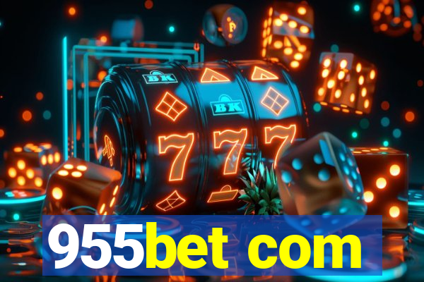 955bet com