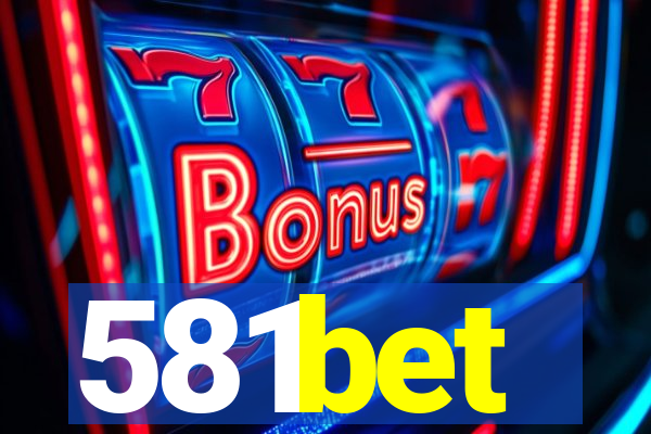 581bet