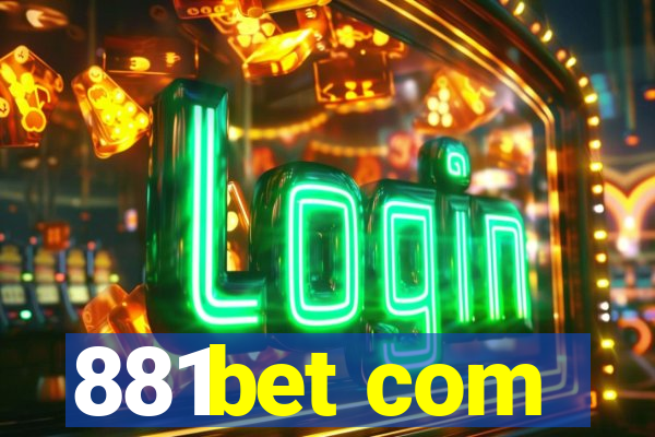 881bet com