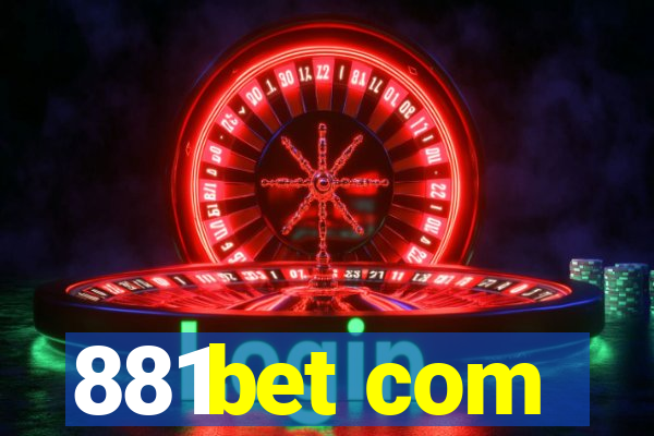 881bet com