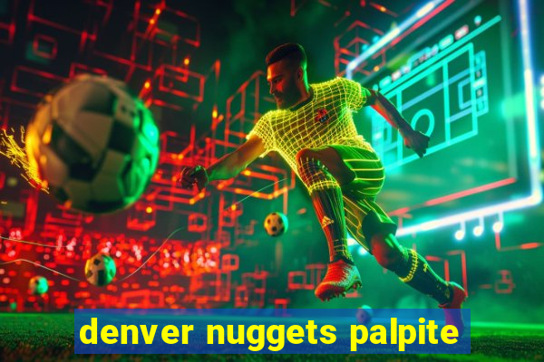 denver nuggets palpite