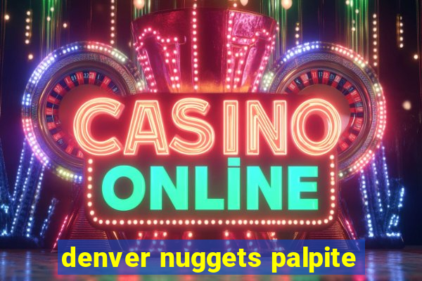 denver nuggets palpite