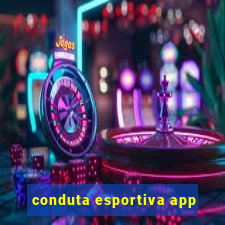 conduta esportiva app