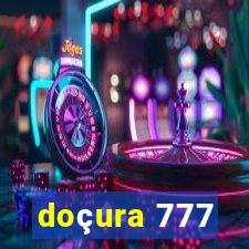 doçura 777