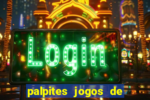 palpites jogos de hoje favoritos