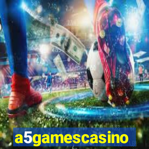 a5gamescasino