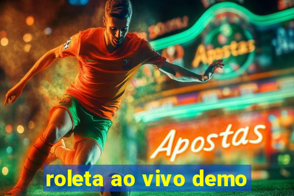 roleta ao vivo demo