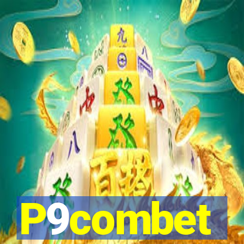 P9combet