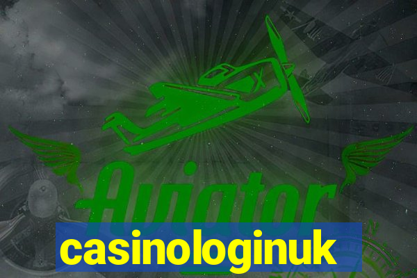 casinologinuk