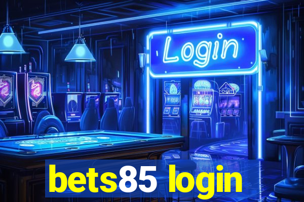 bets85 login