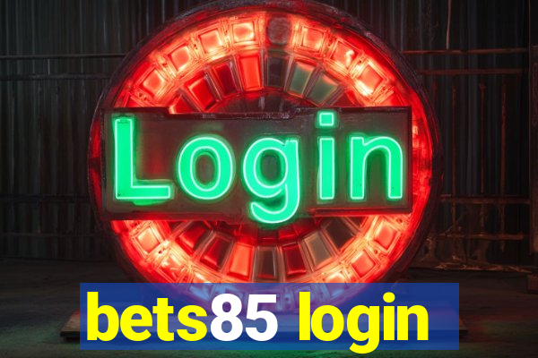 bets85 login