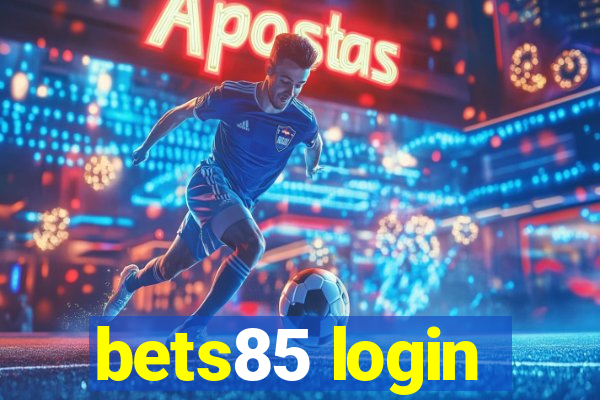 bets85 login