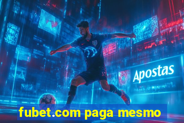 fubet.com paga mesmo