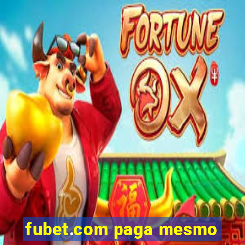 fubet.com paga mesmo