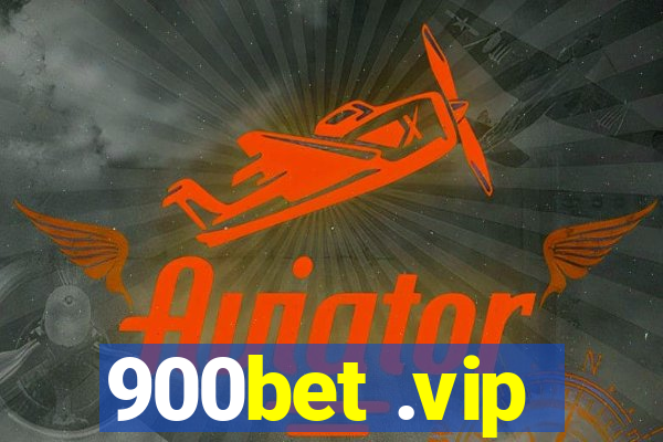 900bet .vip