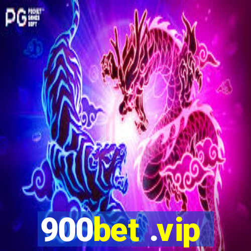 900bet .vip