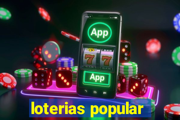 loterias popular