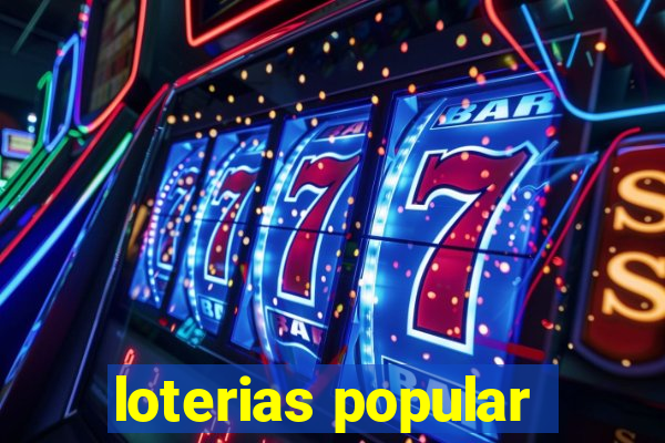 loterias popular