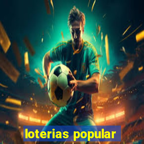 loterias popular