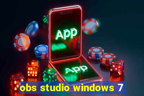 obs studio windows 7