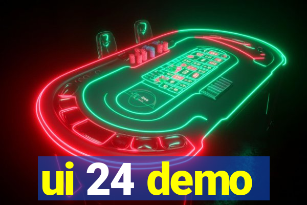 ui 24 demo