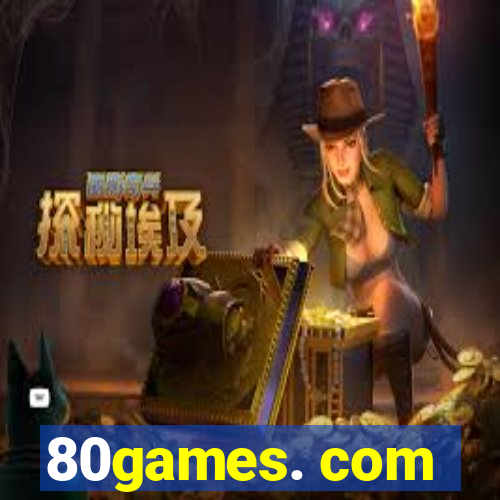 80games. com