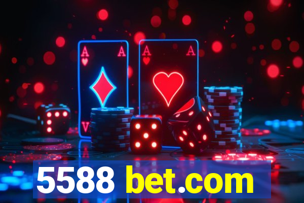 5588 bet.com